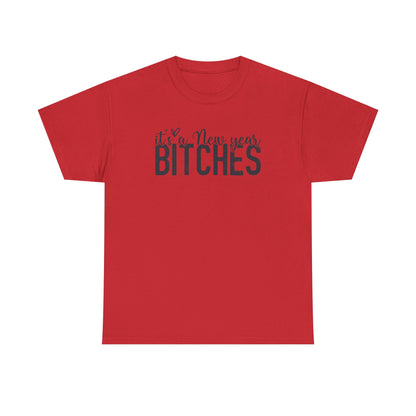 It is a New Year Bitches Tee | New Year Party Shirt | Christmas T-Shirt | Happy new Year | Gift For Him
