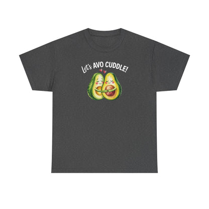 Let's Avo Cuddle Avocado Shirt | Cute Pun Food Lover Tee | Couples Matching Shirt | Anniversary Gift for Him Her | Funny Avocado Tee