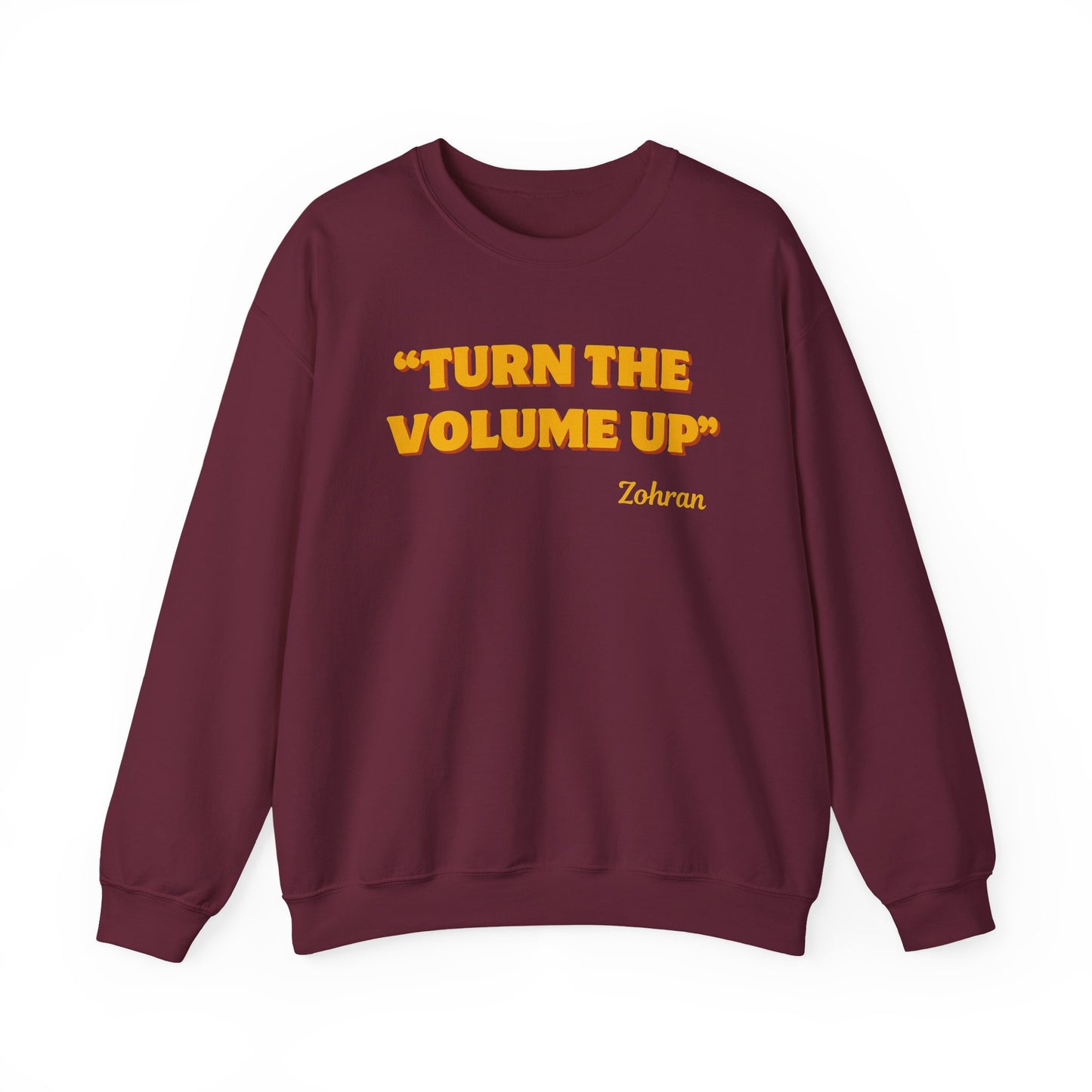 Turn the Volume Up Sweatshirt, Zohran Mamdani NYC 2026 Crewneck, Progressive Political Sweatshirt, Democracy and Protest Apparel