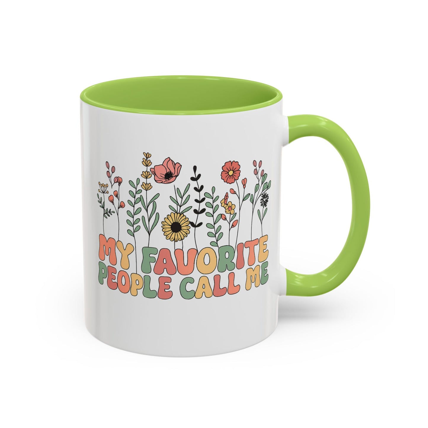 Personalized Floral Accent Mug, My Favorite People Call Me Coffee Cup, Perfect Gift for Friends, Family, Birthdays, Home Décor