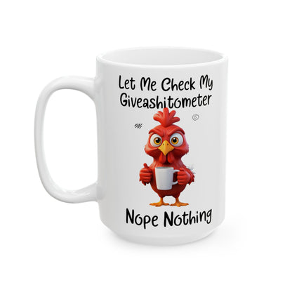 Funny Coffee Mug | Let Me Give My Giveashitometer Nope Nothing | Sarcastic Humor Gift for Men & Women
