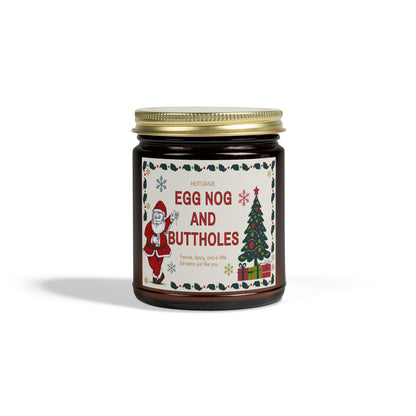 Egg Nog and Buttholes Candle, Funny Christmas Candle Gift for Friends Coworkers | Soy Wax Candle in Clear or Amber Jar | 8 Scent Options