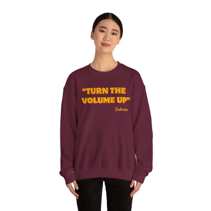 Turn the Volume Up Sweatshirt, Zohran Mamdani NYC 2026 Crewneck, Progressive Political Sweatshirt, Democracy and Protest Apparel