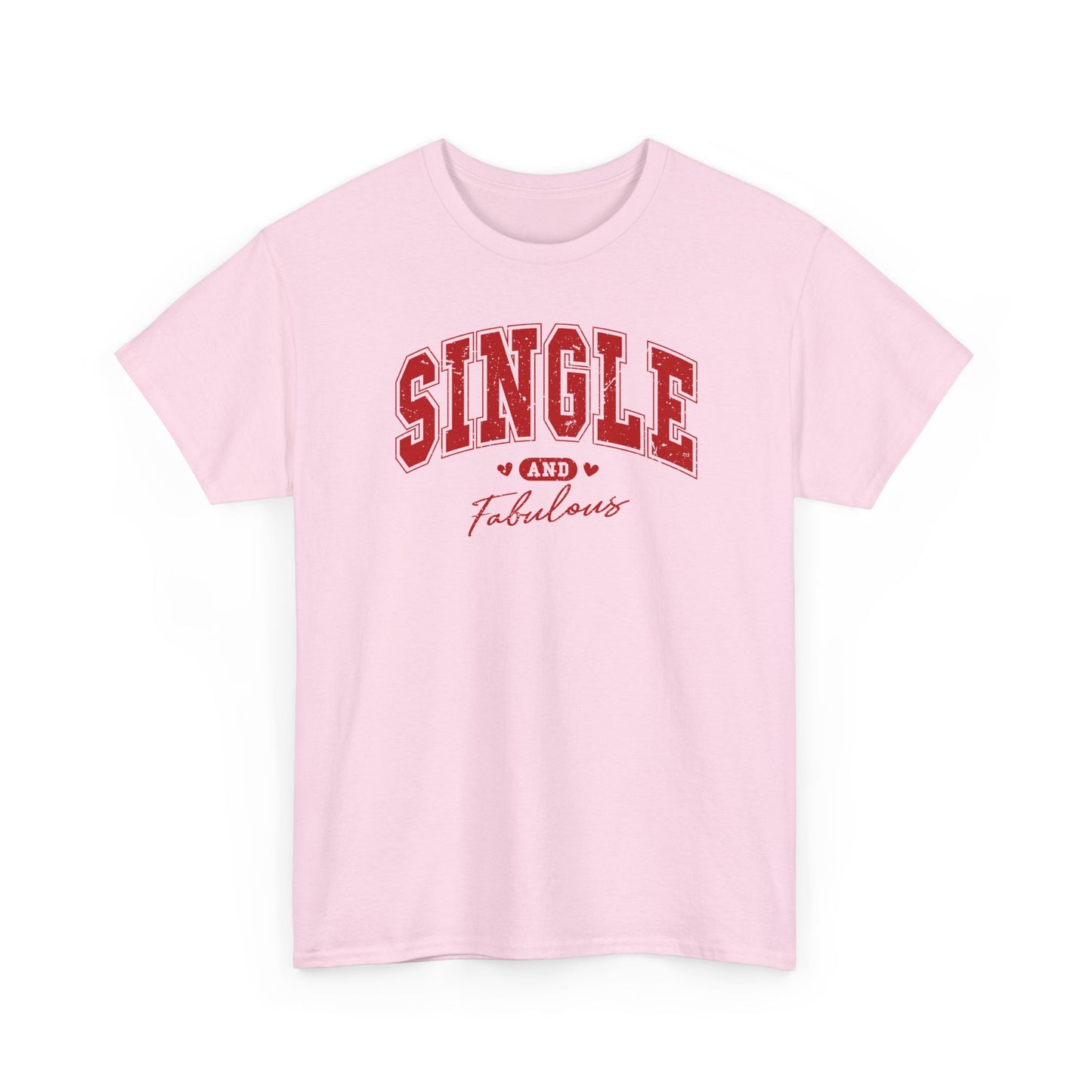 Single and Fabulous T-Shirt, Funny Varsity Lettering Tee, Women's Casual Graphic Shirt, Bold Statement Top, Gift for Her