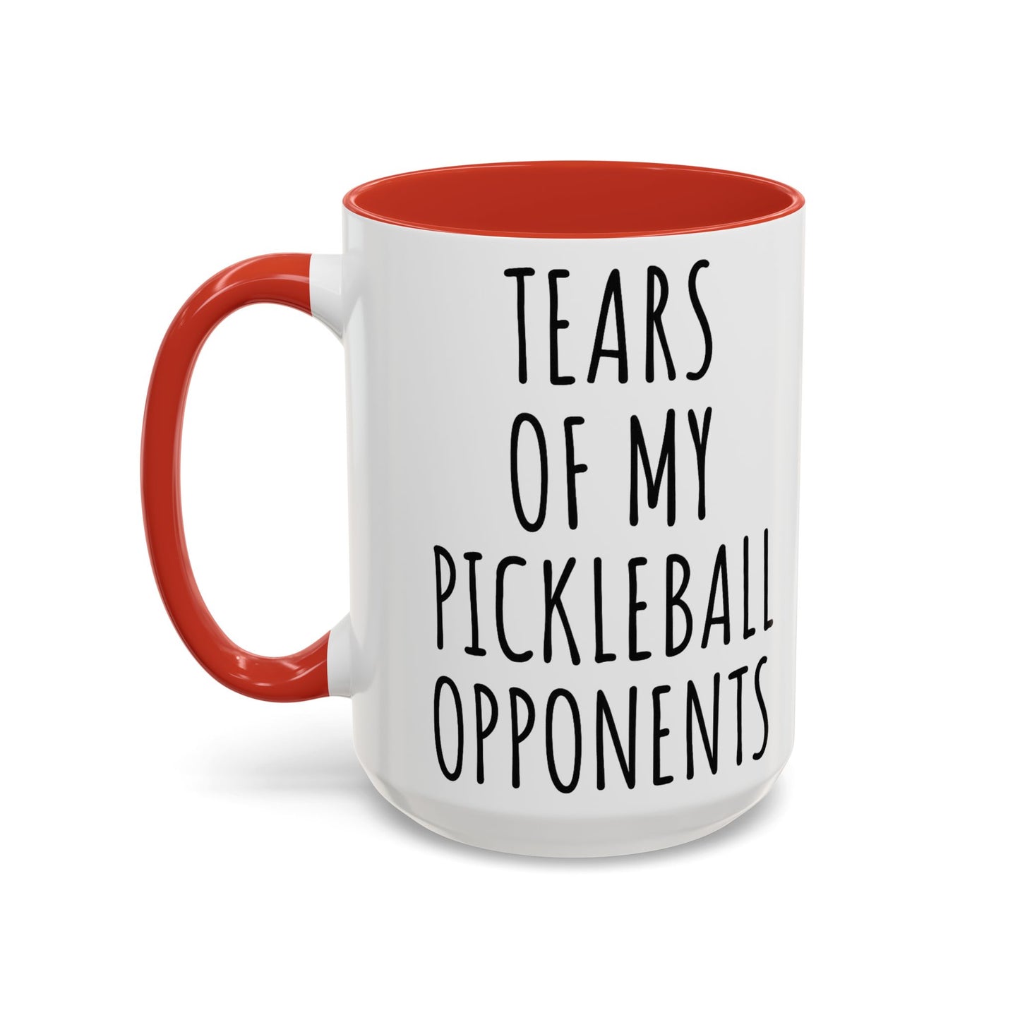 Tears of My Pickleball Opponents Mug, Funny Pickleball Gift for Players, Grandma & Grandpa | 11oz 15oz Ceramic Accent Coffee Cup