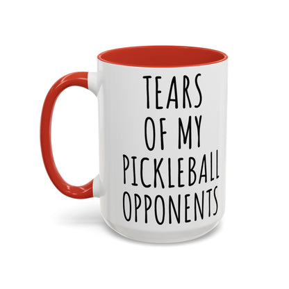 Tears of My Pickleball Opponents Mug, Funny Pickleball Gift for Players, Grandma & Grandpa | 11oz 15oz Ceramic Accent Coffee Cup