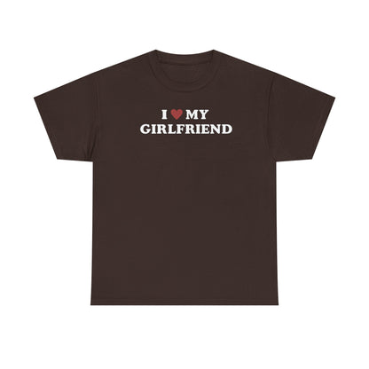 I Love My Girlfriend T-Shirt, I Heart My Girlfriend Shirt, Valentine's Day Tee Shirt, Valentine Gift, Boyfriend Shirt For Him, Her, Unisex