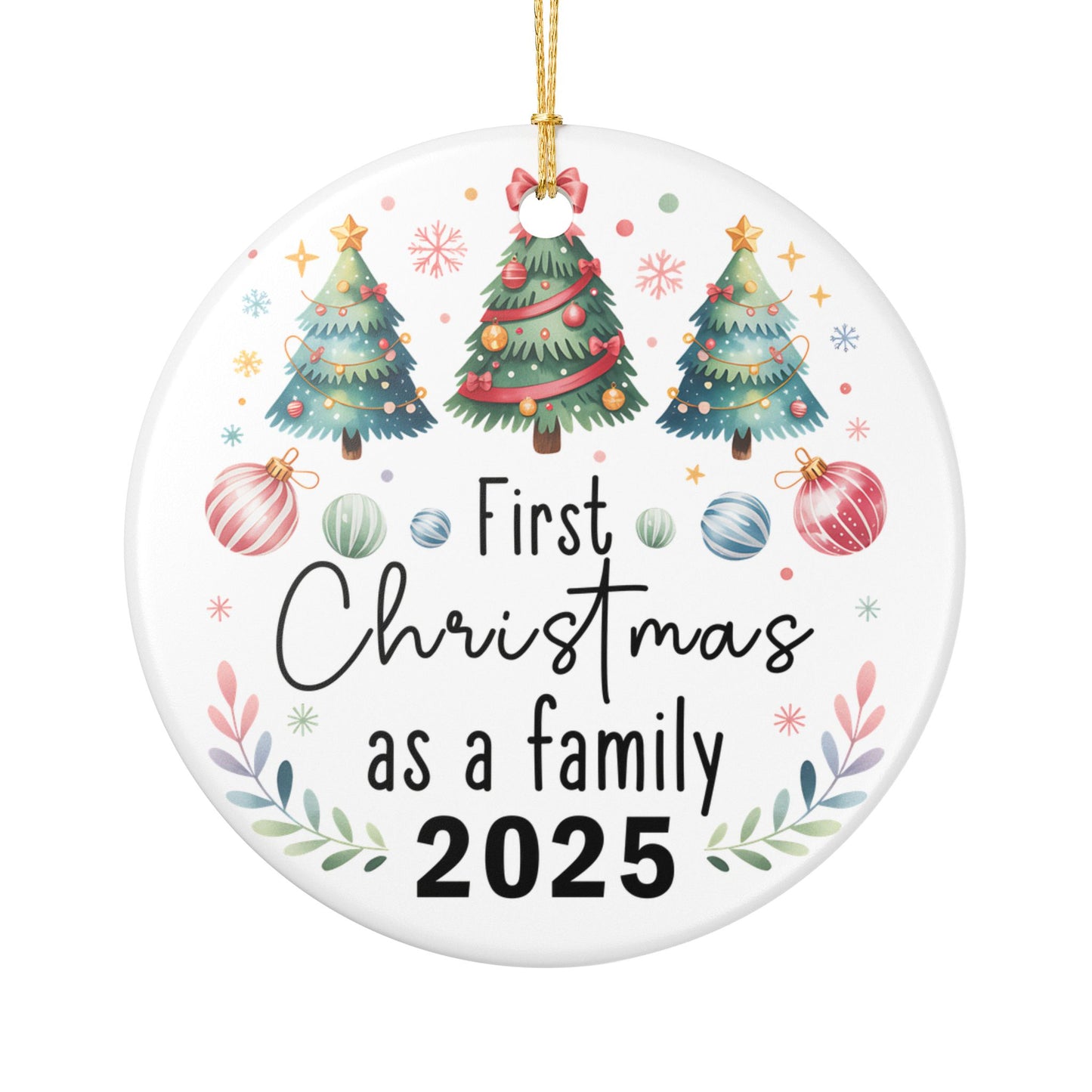First Christmas as a Family 2025 Ornament, New Family Christmas Keepsake, Ceramic Holiday Tree Decoration, Family Christmas Gift