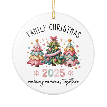 Family Christmas 2025 Ornament, Making Memories Together, Pastel Christmas Tree Ornament, New Year Family Keepsake, Ceramic Holiday Decor