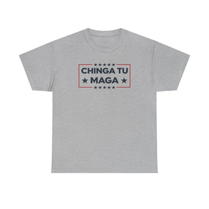 Chinga Tu MAGA T-Shirt, Anti-Trump Protest Tee, Patriotic Political Shirt, Funny Liberal Gift, No Trump Graphic T-Shirt