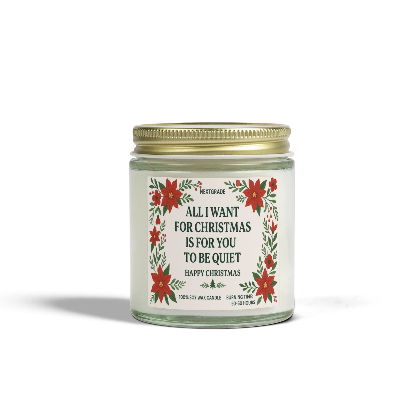 Christmas Scented Candle, Funny Holiday Gift, All I Want for Christmas Is for You to Be Quiet, Soy Wax Candle, Home Décor, Stocking Stuffer