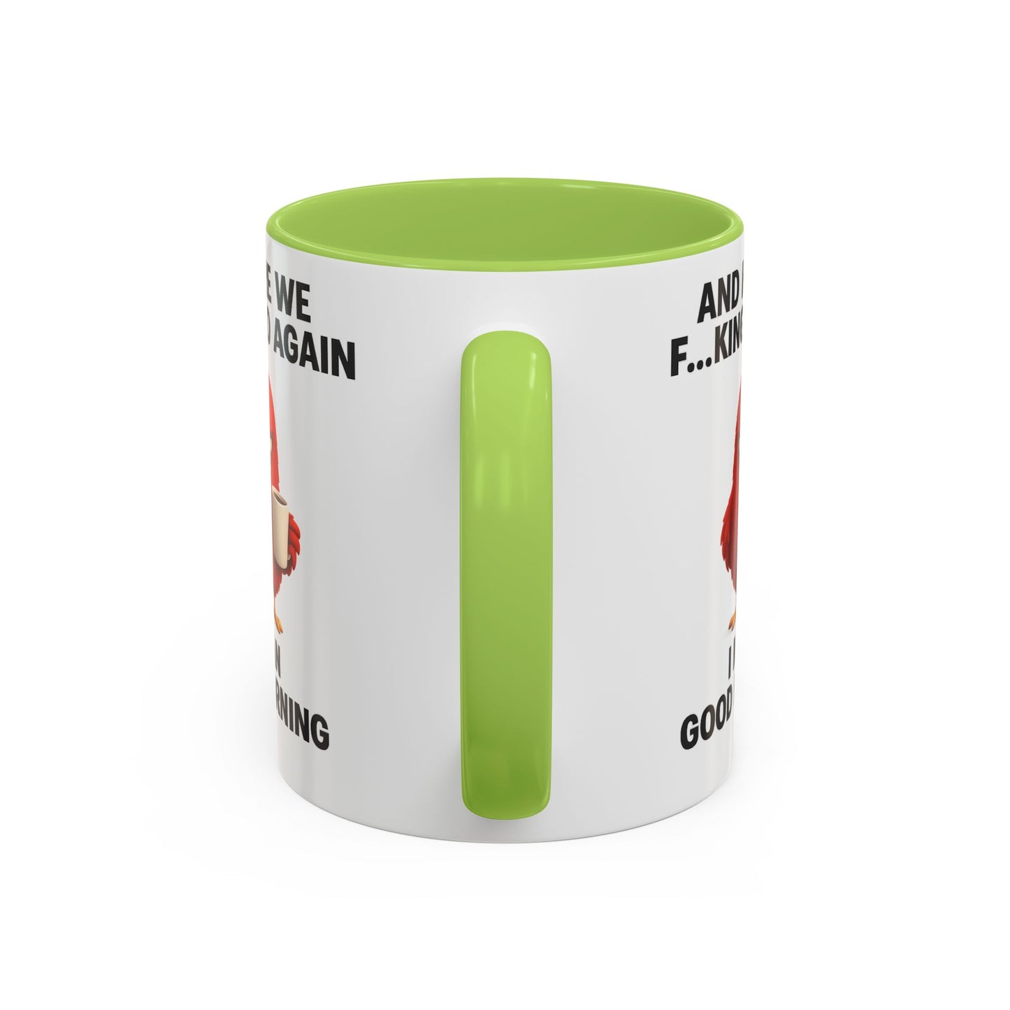 Here We Go Again Mug Funny Chicken Coffee Cup, Sarcastic Good Morning Mug, Grumpy Bird Mug, Farm Animal Gift 11oz 15oz