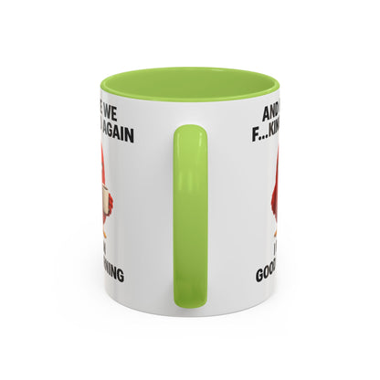 Here We Go Again Mug Funny Chicken Coffee Cup, Sarcastic Good Morning Mug, Grumpy Bird Mug, Farm Animal Gift 11oz 15oz