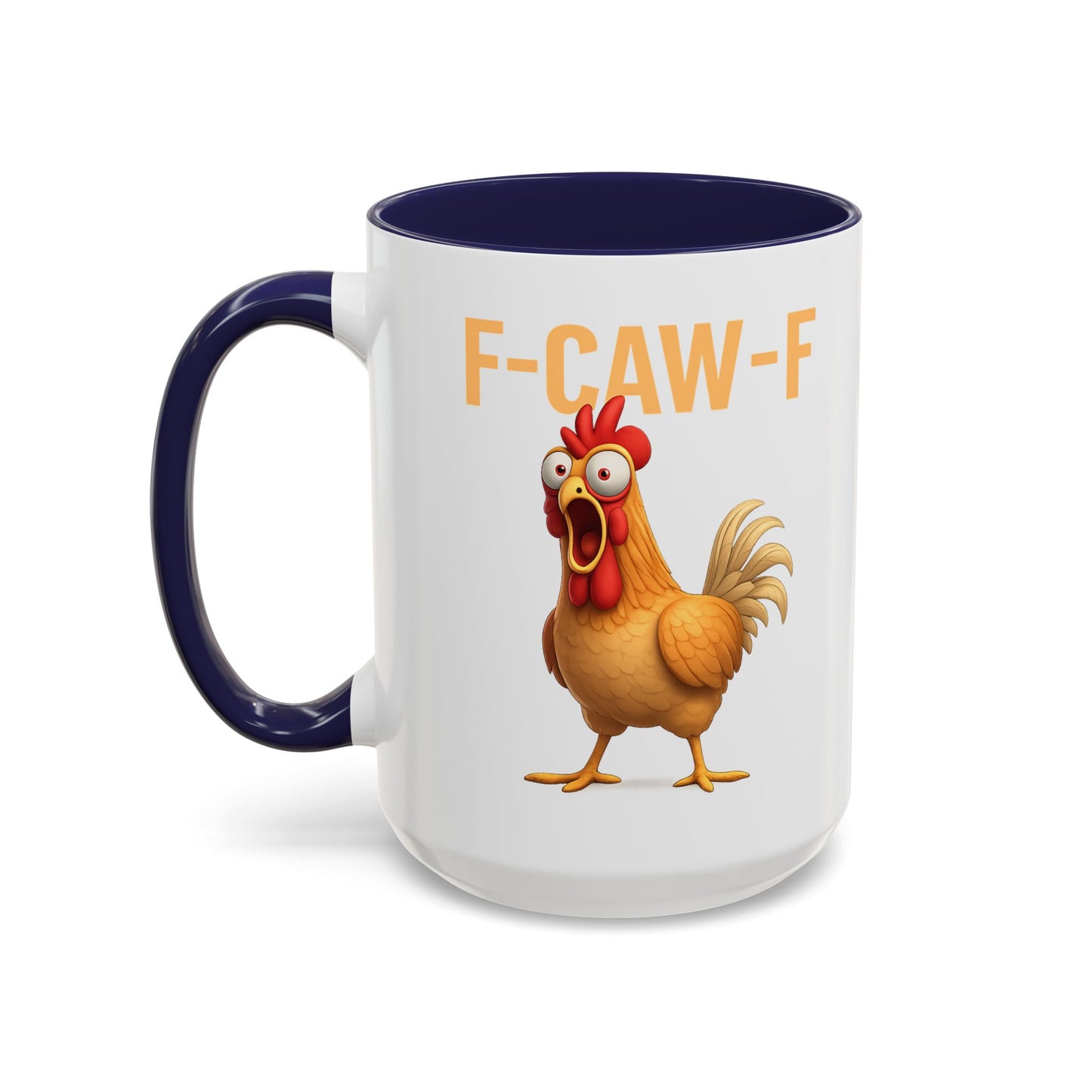 Funny Rooster Mug F-CAW-F Chicken Coffee Mug, Adult Humor Farm Animal Cup, Chicken Meme Mug, Gag Gift 11oz 15oz