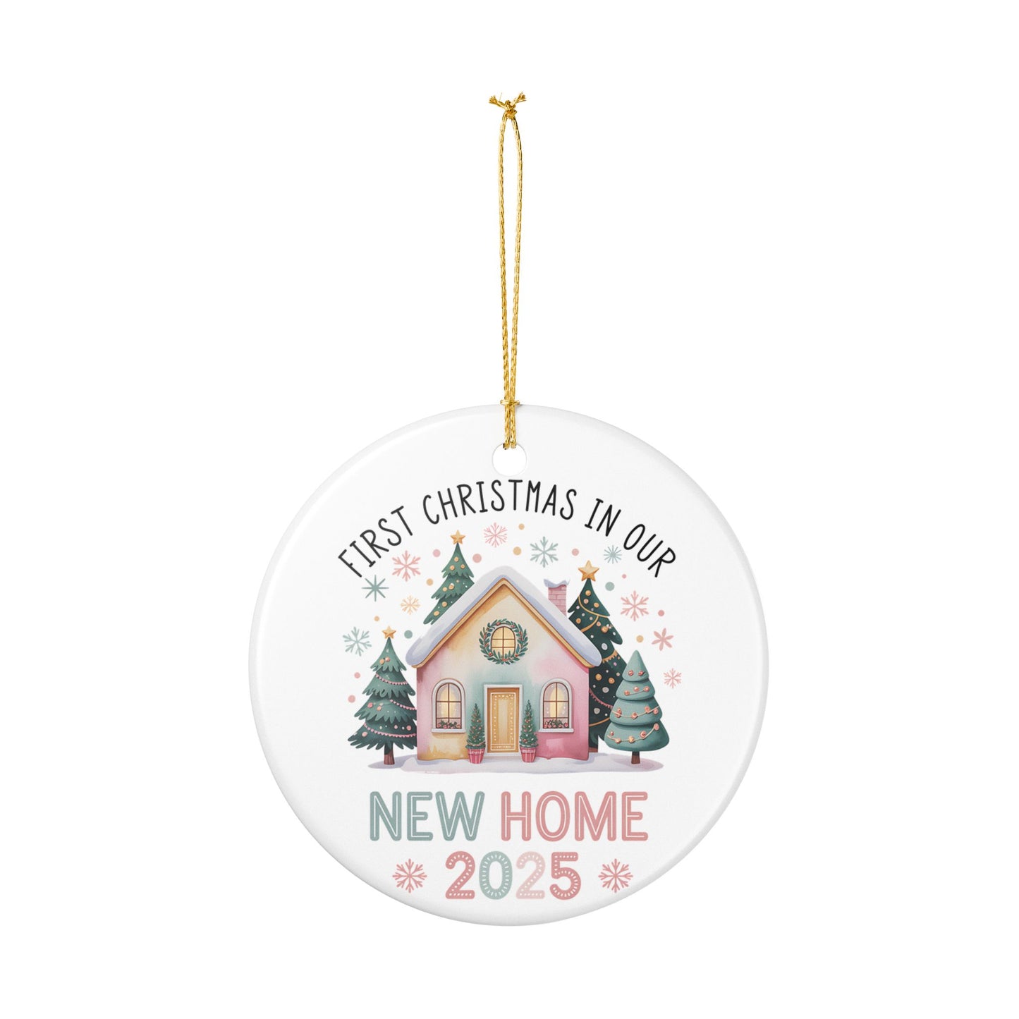 First Christmas in Our New Home 2025 Ornament, New Home Christmas Gift, Housewarming Ornament, Ceramic New Home Keepsake, Holiday Decoration