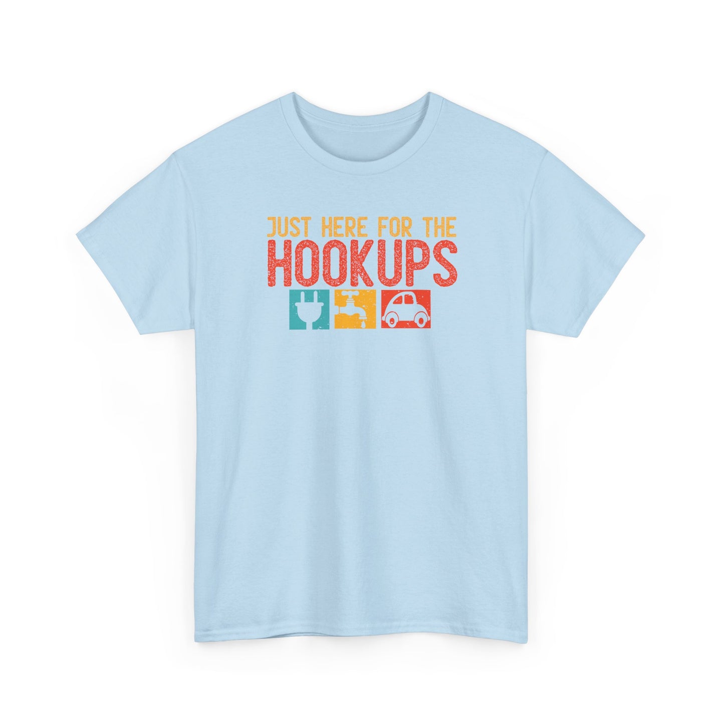 Just Here For The Hookups Shirt, Camping Fishing T-Shirt, Funny RV Camper Tee, Outdoors Graphic Tee, Campfire Gift for Men Women