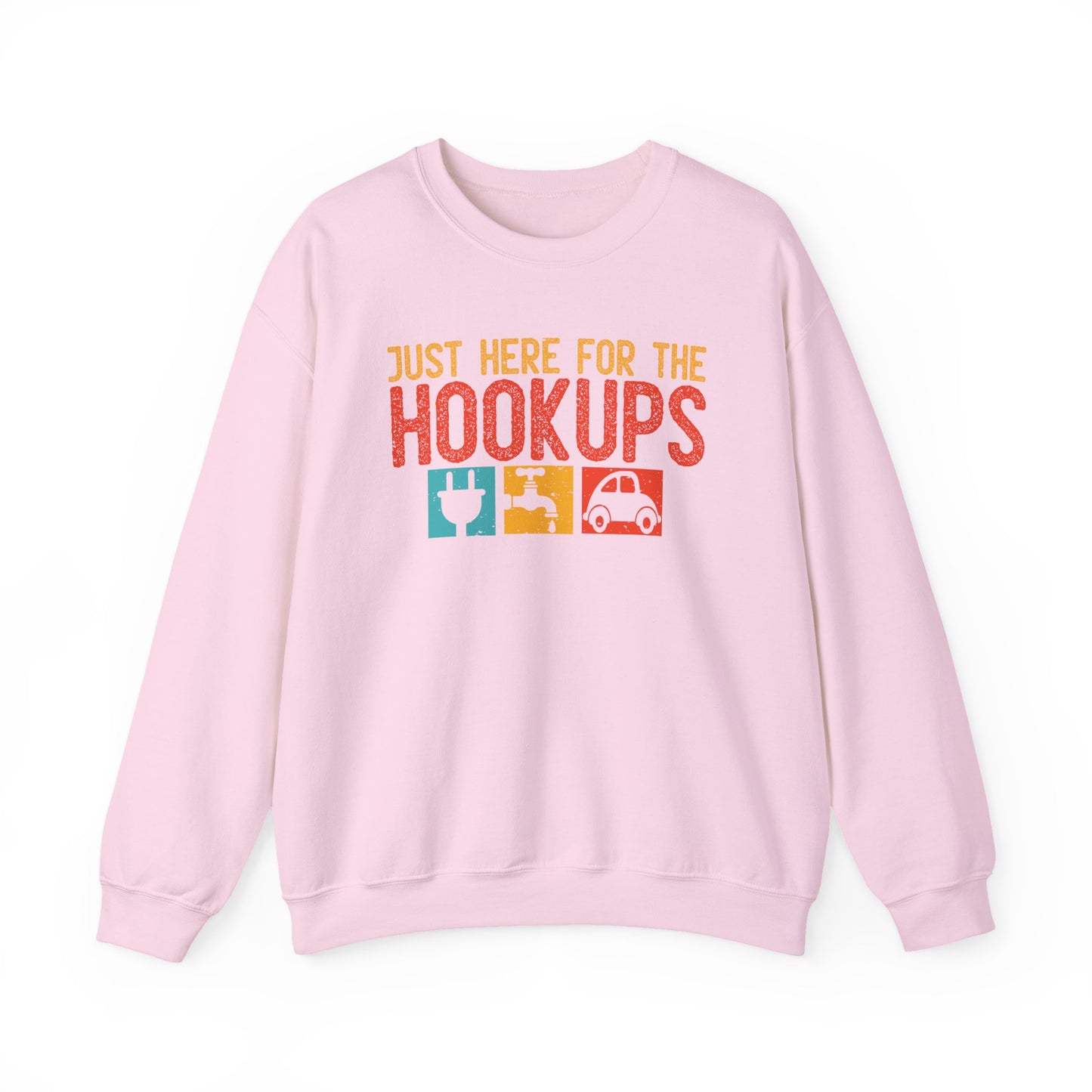 Just Here For The Hookups Sweatshirt | RV Camper Camping Pullover | Towing Camperplug Crewneck | RV Life Apparel