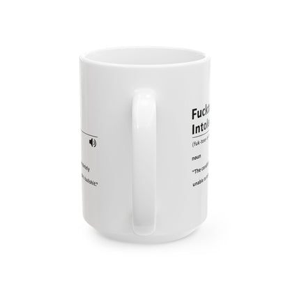 Fucktose Intolerant Coffee Mug, Sarcastic Definition Mug, Offensive Humor Mug, Funny Gag Gift, Coffee Lovers Ceramic Cup
