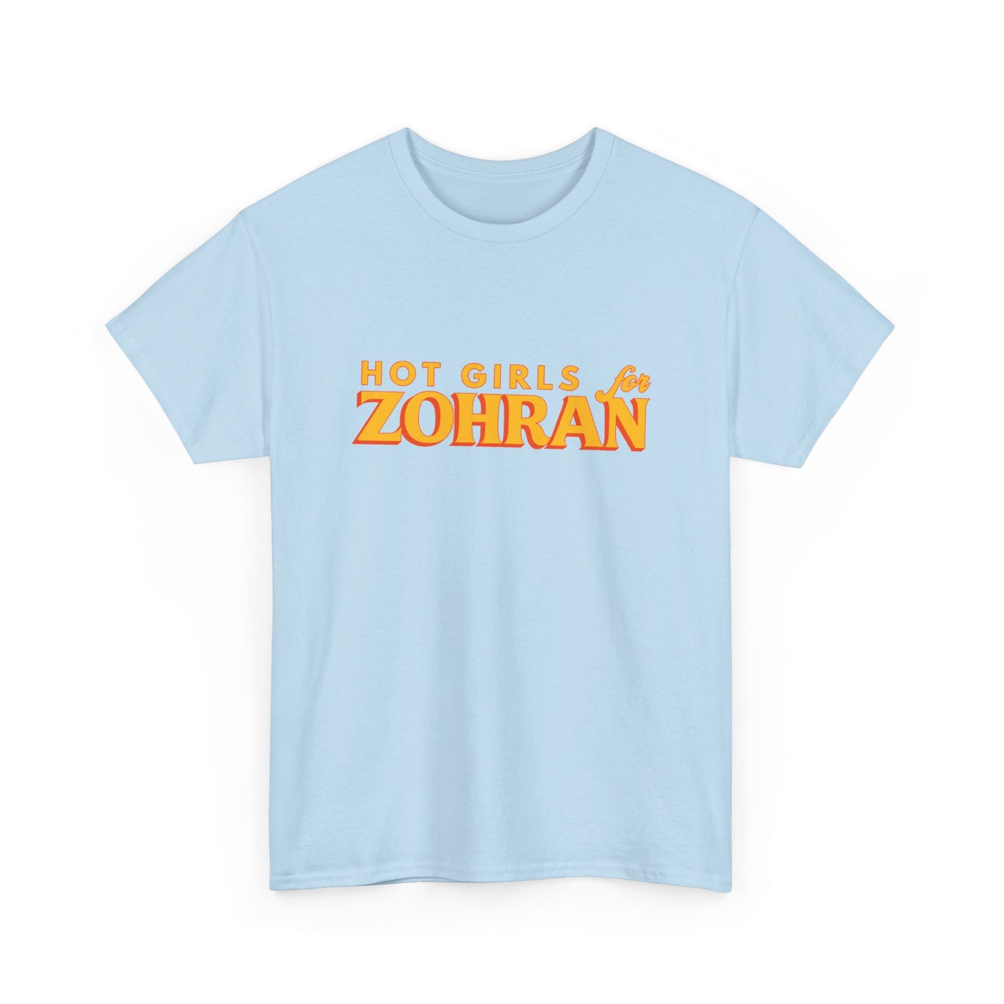 Hot Girls for Zohran Tee, Zohran for NYC, Zohran Mamdani, Vote Zohran, Zohran for Mayor, Zohran Shirt, Democratic Socialists of America