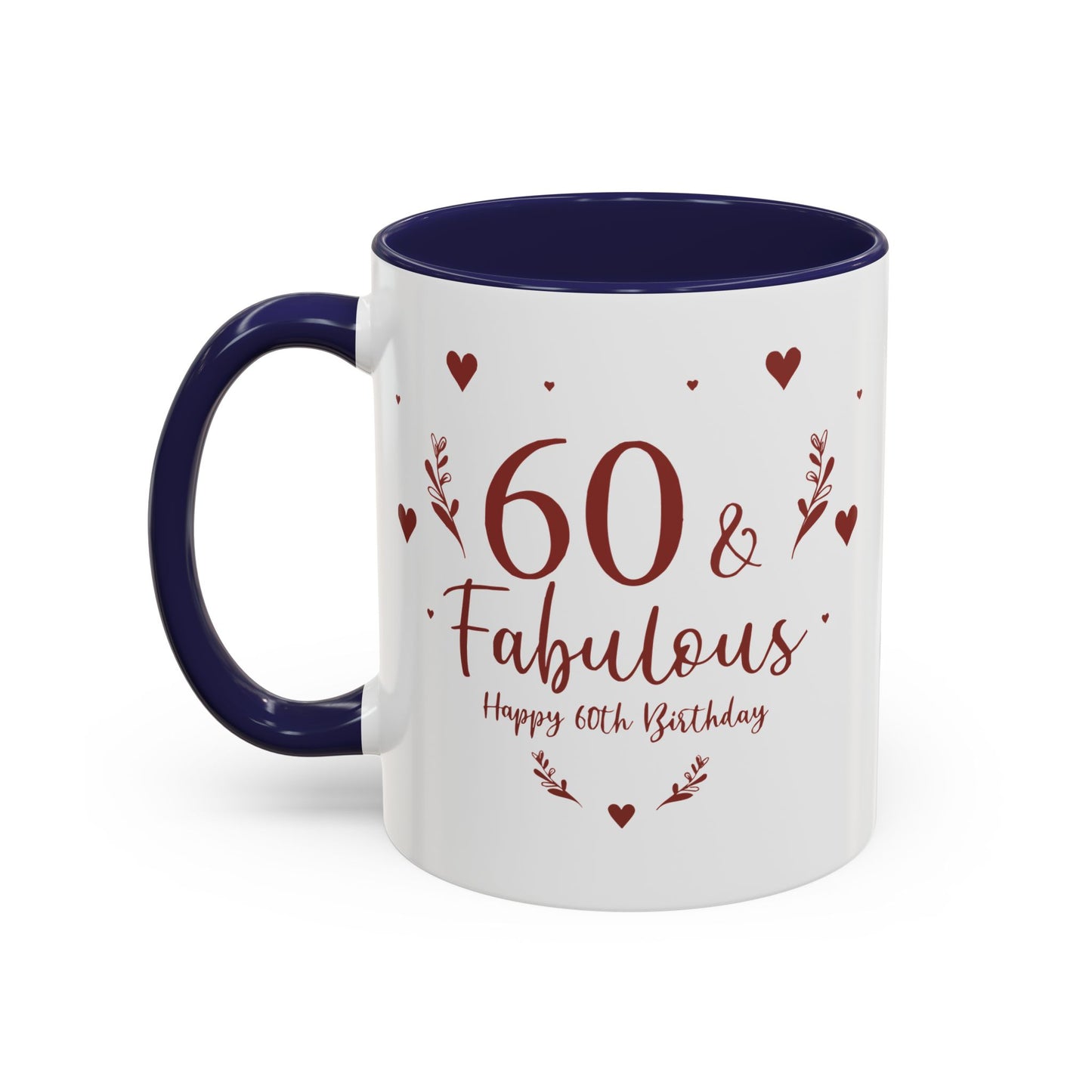 Personalized 60th Birthday Coffee Mug 60 & Fabulous, Birthday Gift, Custom Mug, Fun Coffee Cup, Celebration Drinkware, Personalized Present