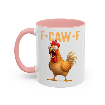 Funny Rooster Mug F-CAW-F Chicken Coffee Mug, Adult Humor Farm Animal Cup, Chicken Meme Mug, Gag Gift 11oz 15oz