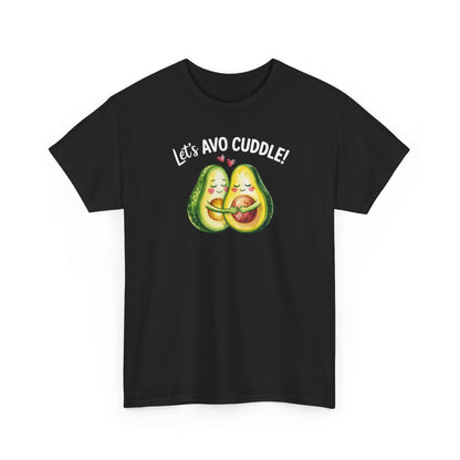 Let's Avo Cuddle Avocado Shirt | Cute Pun Food Lover Tee | Couples Matching Shirt | Anniversary Gift for Him Her | Funny Avocado Tee