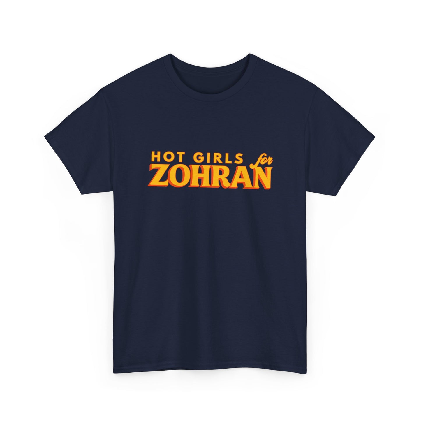 Hot Girls for Zohran Tee, Zohran for NYC, Zohran Mamdani, Vote Zohran, Zohran for Mayor, Zohran Shirt, Democratic Socialists of America