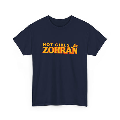 Hot Girls for Zohran Tee, Zohran for NYC, Zohran Mamdani, Vote Zohran, Zohran for Mayor, Zohran Shirt, Democratic Socialists of America