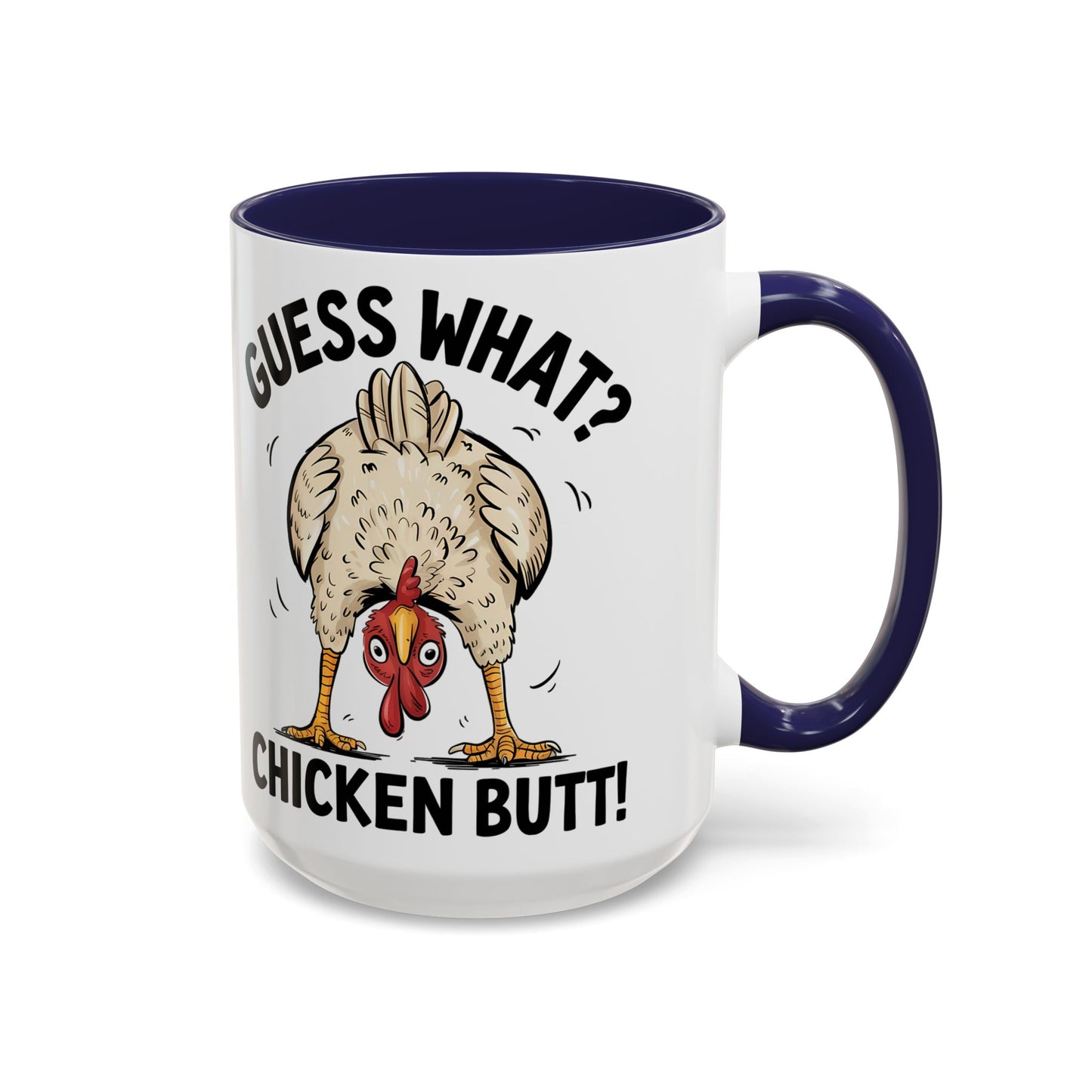Funny Chicken Mug, Guess What? Chicken Butt! Coffee Mug, Farm Humor Mug, Rooster Joke Cup, Gift for Chicken Lovers, Gag Gift Mug