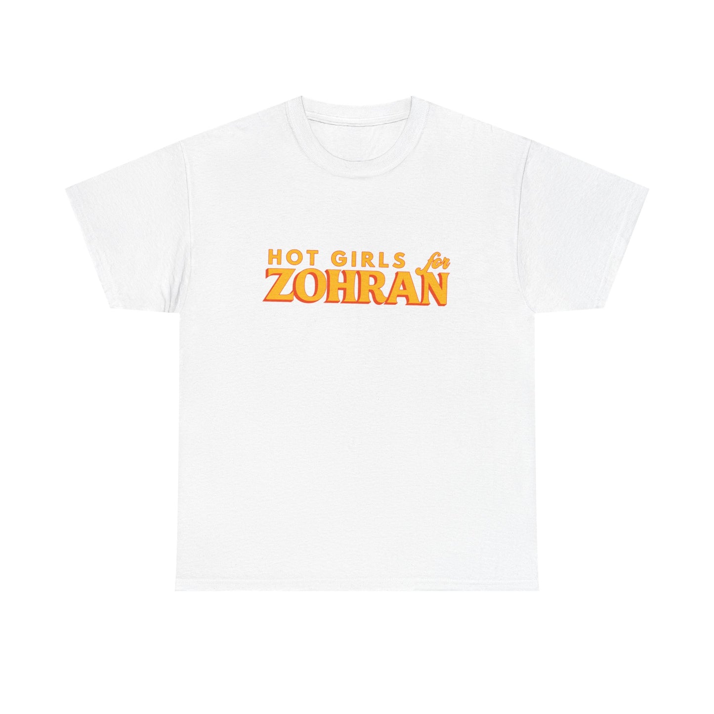 Hot Girls for Zohran Tee, Zohran for NYC, Zohran Mamdani, Vote Zohran, Zohran for Mayor, Zohran Shirt, Democratic Socialists of America