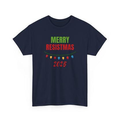 Merry Resistmas 2025 Tee, Holiday Shirt, Funny Christmas Gift, Unisex Cotton Tee, Celebration Apparel, 2025 Festive Wear