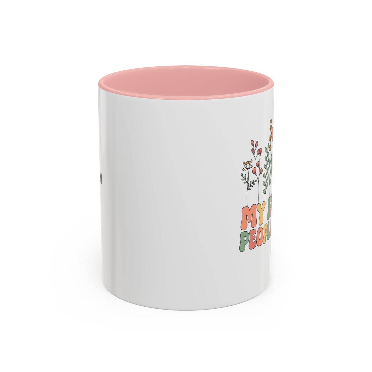 Personalized Floral Accent Mug, My Favorite People Call Me Coffee Cup, Perfect Gift for Friends, Family, Birthdays, Home Décor