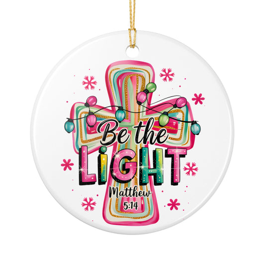 Be the Light Cross Ornament | Ceramic Christmas Ornament, Matthew 5:14