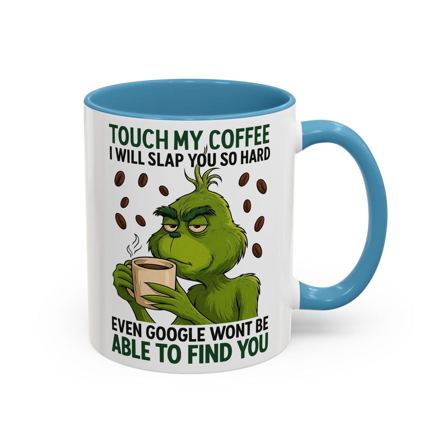Funny Coffee Mug, Touch My Coffee Quote Mug, Humor Mug for Coffee Lovers, Gift for Coworkers, Friends, and Family