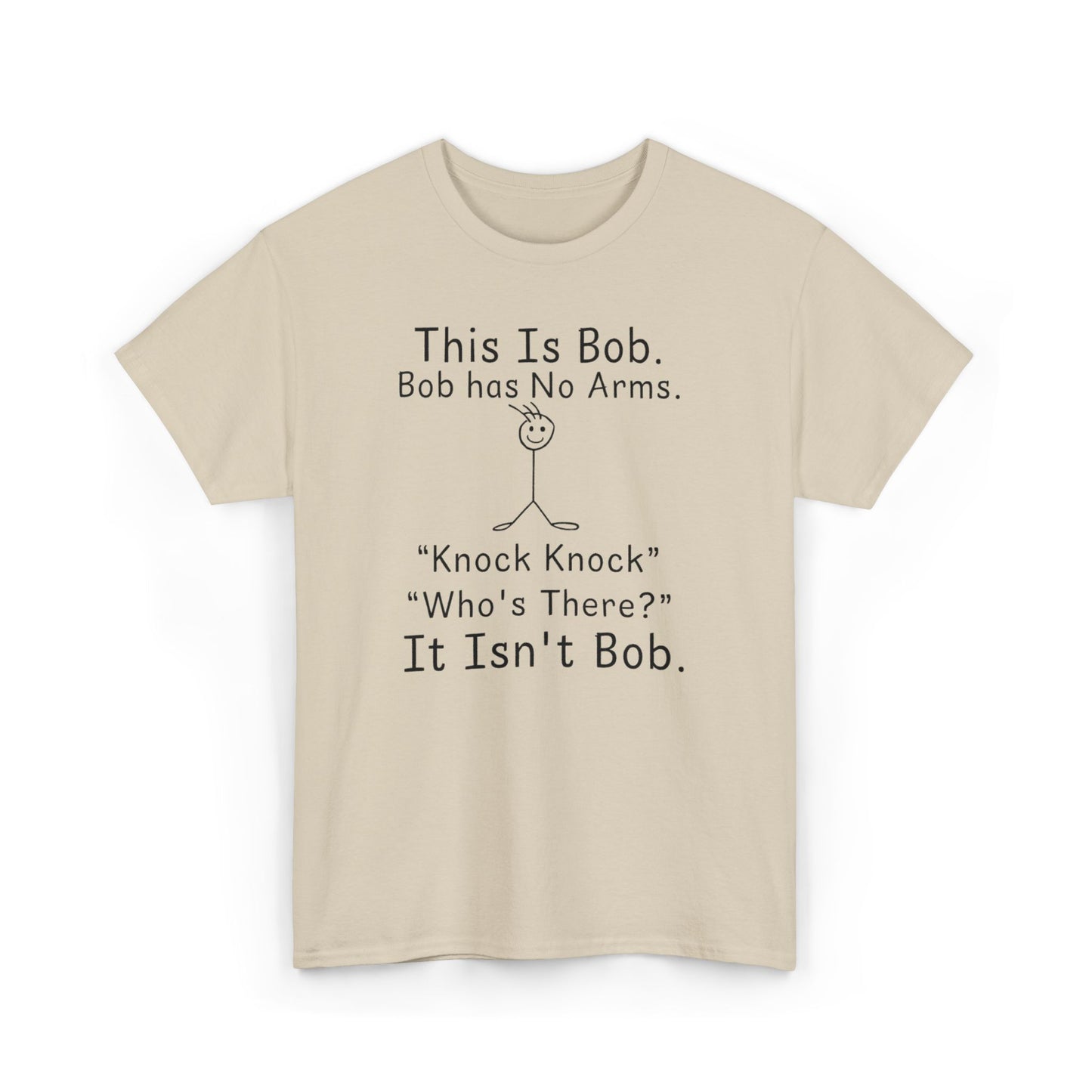 This Is Bob No Arms T-Shirt, Funny Knock Knock Joke Tee, Dry Humor Shirt, Minimalist Meme T-Shirt, Classic Joke Graphic Tee