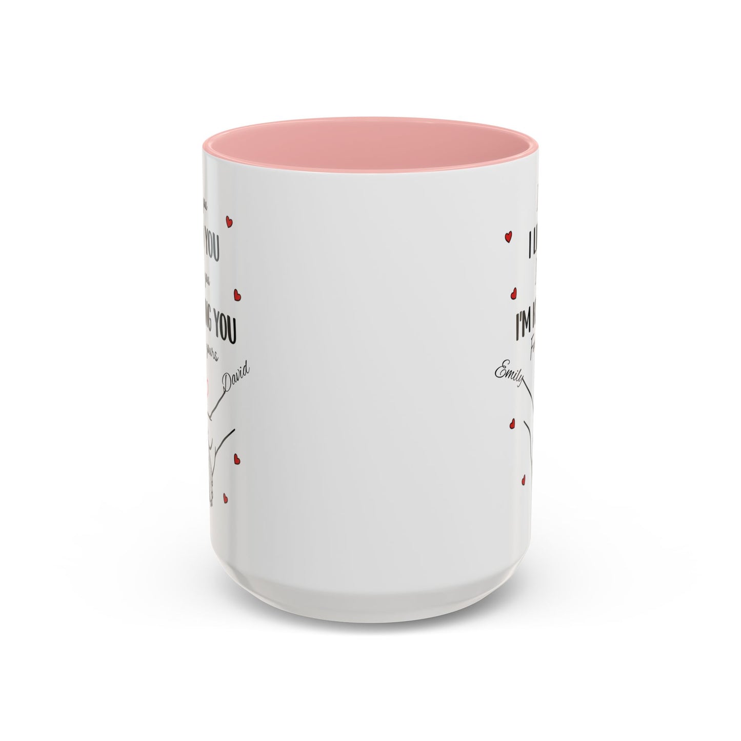 I Met You I Liked You I Love You I'm Keeping You Mug, Personalized Couple Coffee Cup, Handshake Hearts Love Gift, Valentine Gift