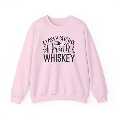 Classy Bitches Drink Whiskey Sweatshirt | Funny Whiskey Quote Crewneck | Funny T- Shirt