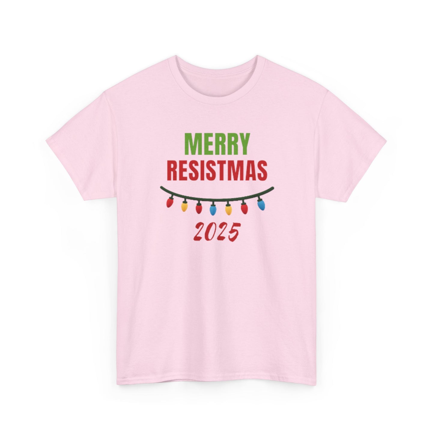 Merry Resistmas 2025 Tee, Holiday Shirt, Funny Christmas Gift, Unisex Cotton Tee, Celebration Apparel, 2025 Festive Wear