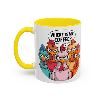 Where Is My Coffee? Chicken Trio Mug | Accent Coffee Mug | Mug for Coffee Lovers | Gift for Coworkers, Friends, and Family