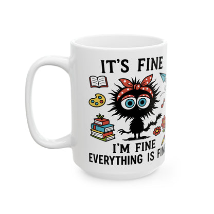 It is Fine I am Fine Everything Is Fine Mug | Cute Chaos Illustration | Christmas Mug | Gift For Her
