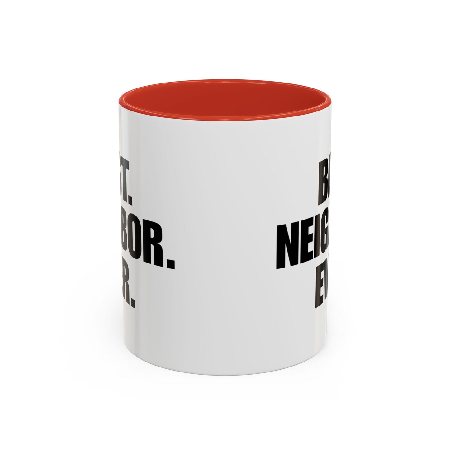 Best Neighbor Ever Coffee Mug 11oz Appreciation Gift Mug | Thank You Neighbor Cup | Housewarming Gift | Funny & Thoughtful