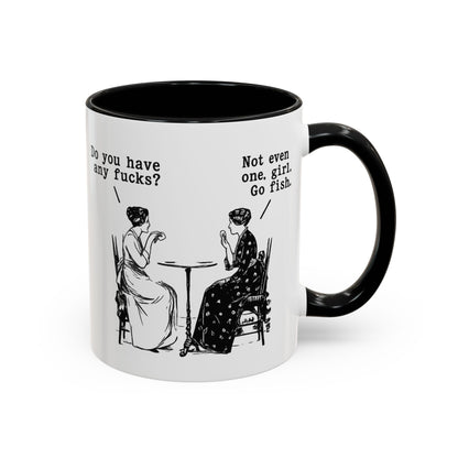 Do You Have Any F#ck's? Go Fish Mug