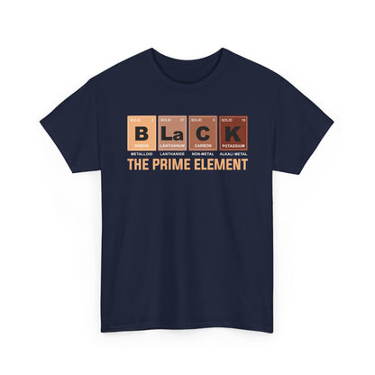 BLACK The Prime Element Shirt | Periodic Table Graphic Tee | Funny Science Shirt for Men & Women | Black Pride Chemistry Gift