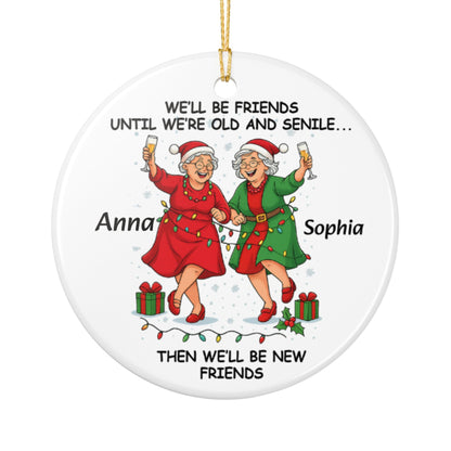 Personalized Best Friends Christmas Ornament 2025 Funny Old Lady Friends Gift, Bestie Holiday Keepsake, Senior Friends Decoration