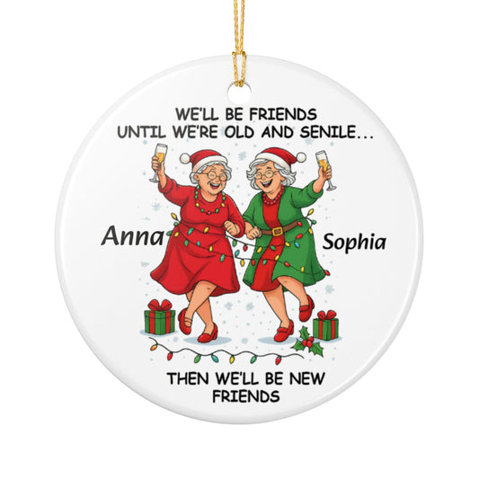 Personalized Best Friends Christmas Ornament 2025 Funny Old Lady Friends Gift, Bestie Holiday Keepsake, Senior Friends Decoration