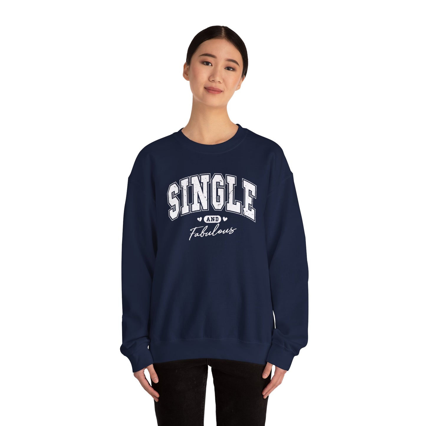 Single and Fabulous Sweatshirt, Funny Varsity Style Crewneck, Women's Casual Pullover, Bold Statement Shirt, Gift for Her