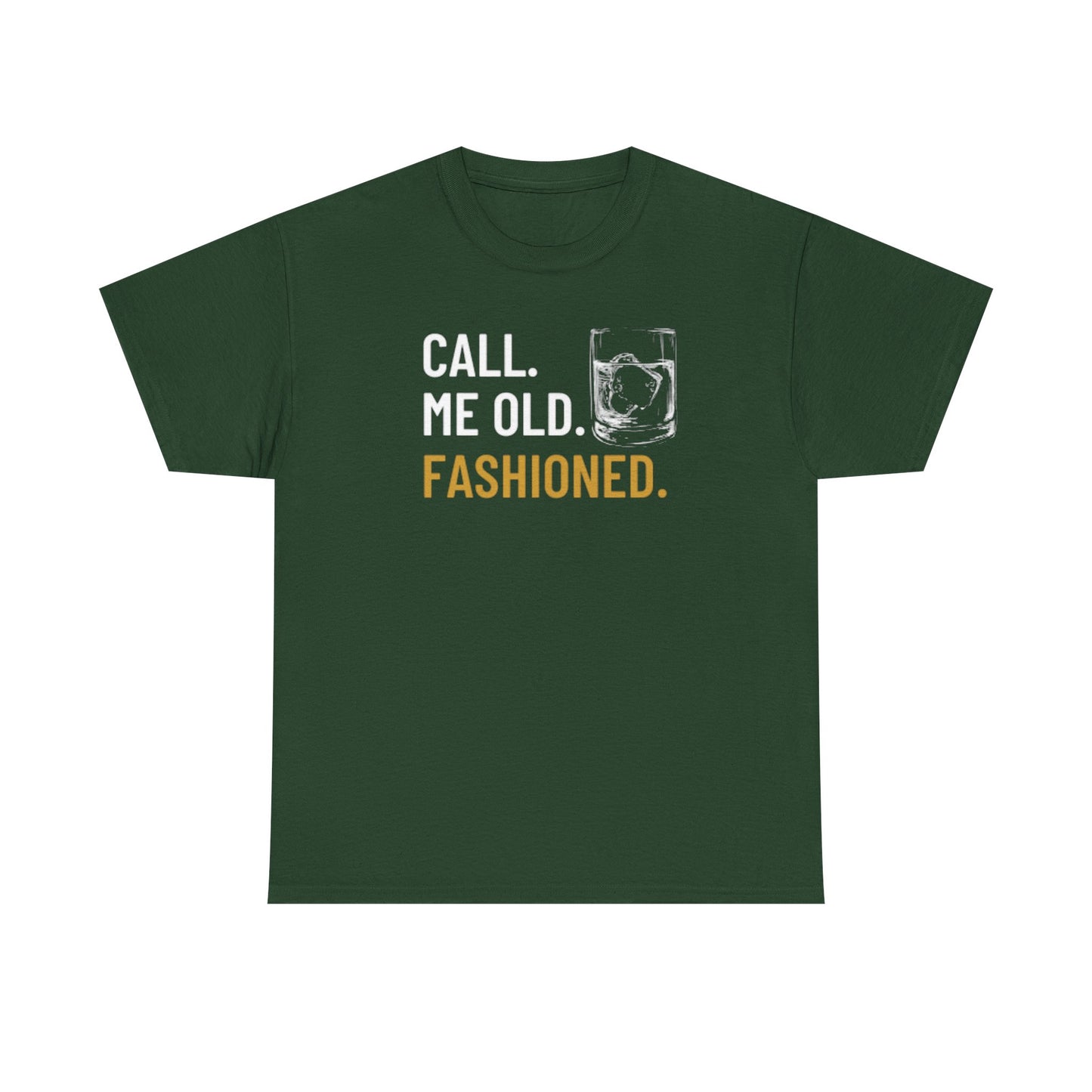 Funny Old Fashioned T-Shirt, Call Me Old Fashioned Shirt, Whiskey Shirt, Whiskey Lover Gift, Lover Shirt, Drinking Shirt, Fathers Day Tee