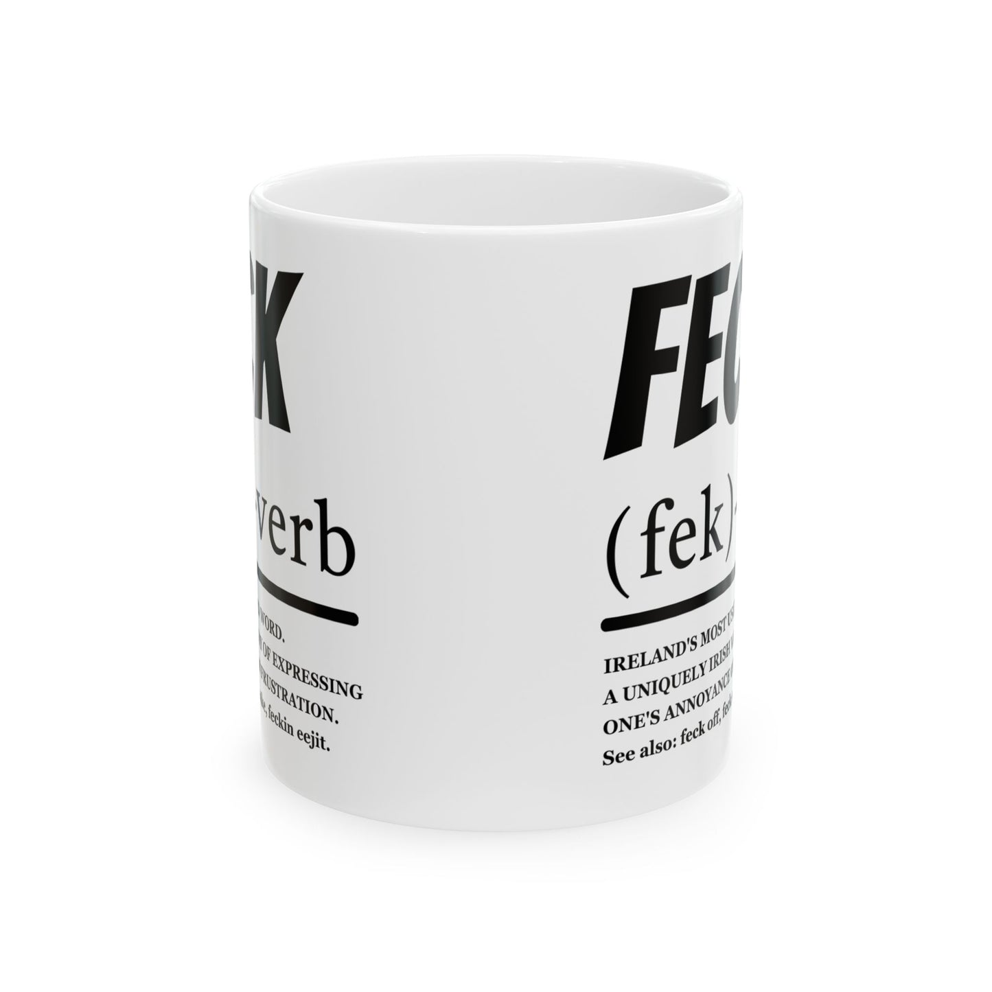 Funny Irish ''Feck'' Coffee Mug, Irish Slang Definition Mug, St Patrick's Day Gift, Irish Humor Ceramic Mug