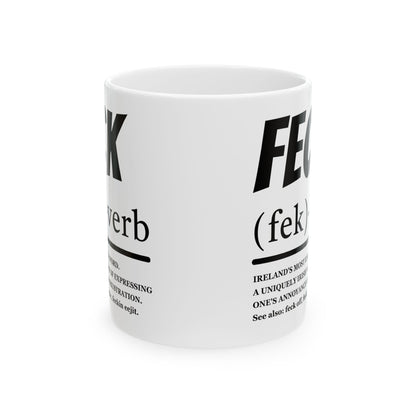 Funny Irish ''Feck'' Coffee Mug, Irish Slang Definition Mug, St Patrick's Day Gift, Irish Humor Ceramic Mug
