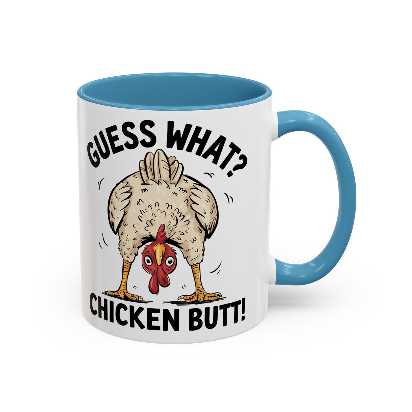 Funny Chicken Mug, Guess What? Chicken Butt! Coffee Mug, Farm Humor Mug, Rooster Joke Cup, Gift for Chicken Lovers, Gag Gift Mug